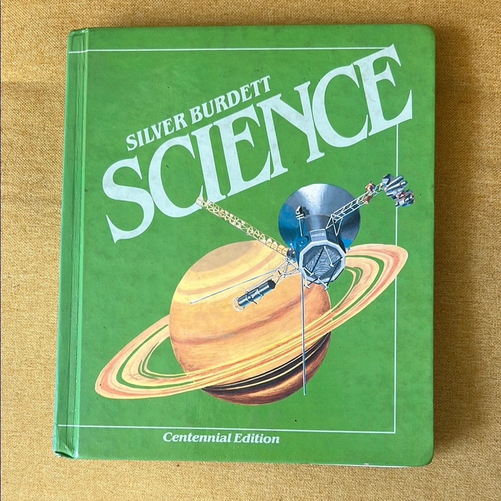 Silver Burdett Science Book-Centennial Edition